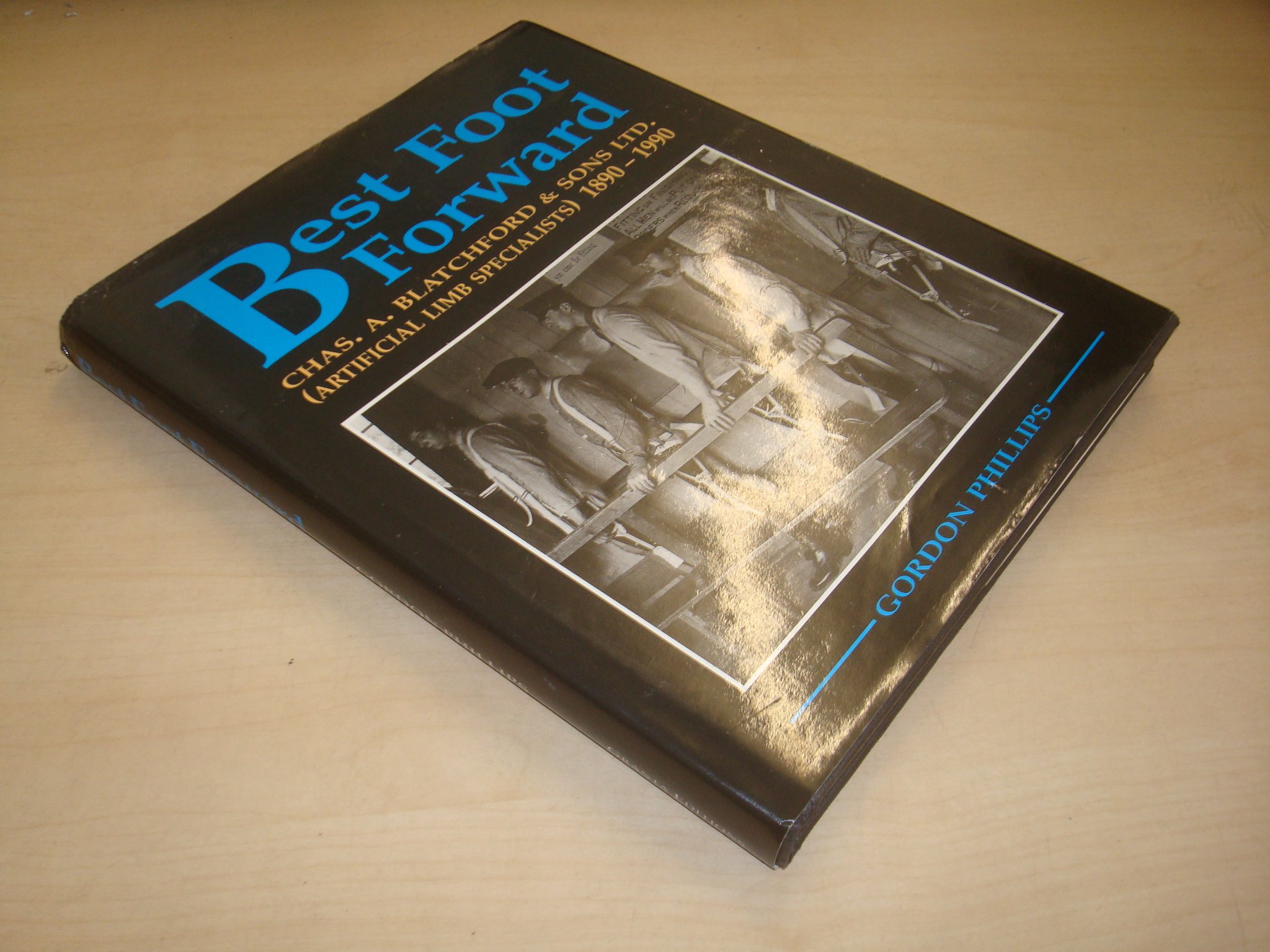 Best Foot Forward - book by Chas A. Blatchford and Sons, Ltd.